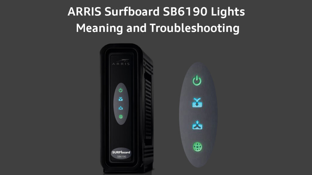  Luces ARRIS Surfboard SB6190 (Significado &amp; Solución de problemas)