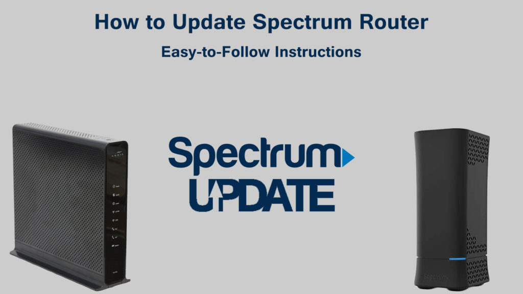 Как обновить маршрутизатор Spectrum? (Простые инструкции)