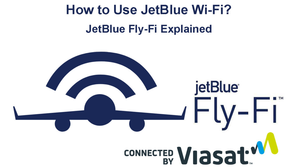  Cómo usar el Wi-Fi de JetBlue (Explicación del Fly-Fi de JetBlue)