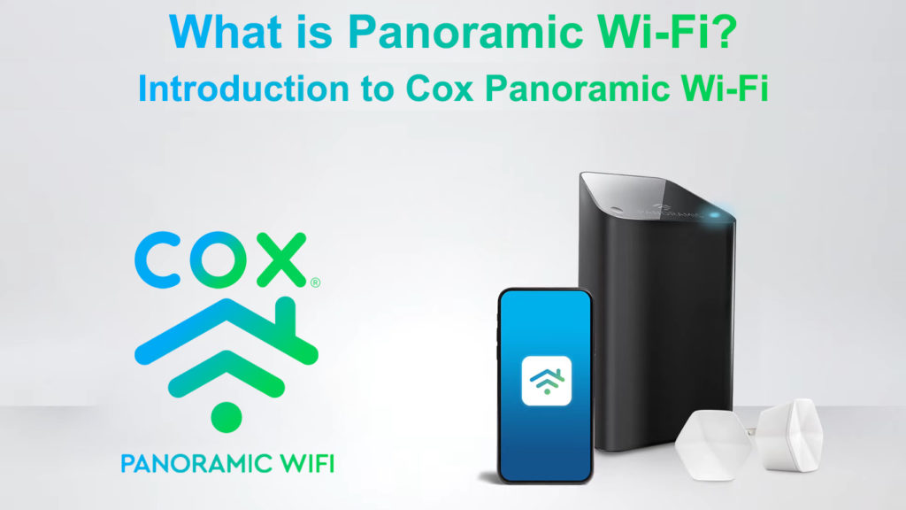  ¿Qué es la Wi-Fi panorámica? (Introducción a la Wi-Fi panorámica de Cox)