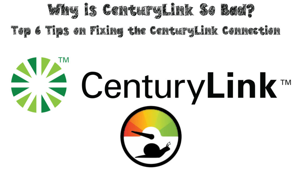  ¿Por qué CenturyLink es tan malo? (Los 6 mejores consejos para arreglar la conexión de CenturyLink)