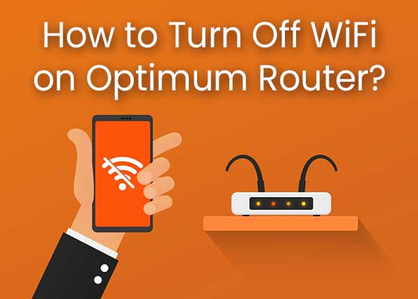  ¿Cómo desactivar el WiFi en el router Optimum?