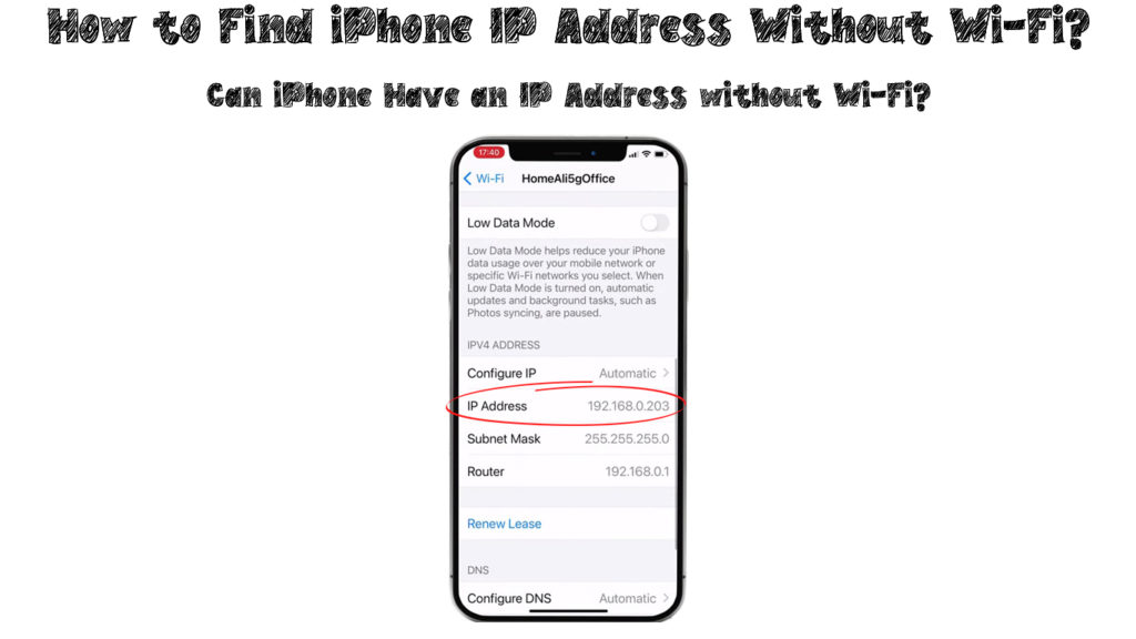  ¿Cómo encontrar la dirección IP del iPhone sin Wi-Fi? (¿Puede el iPhone tener una dirección IP sin Wi-Fi?)
