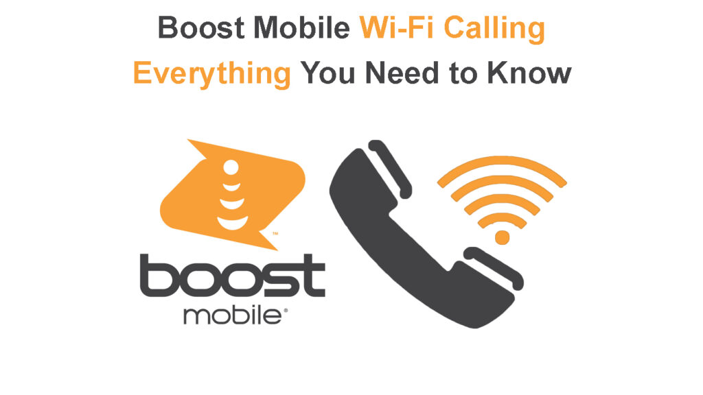  Llamadas Wi-Fi de Boost Mobile (Todo lo que necesitas saber)