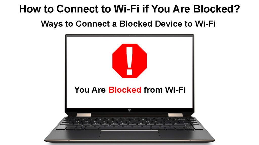  Cómo conectarse a Wi-Fi si está bloqueado (Formas de conectar un dispositivo bloqueado a Wi-Fi)