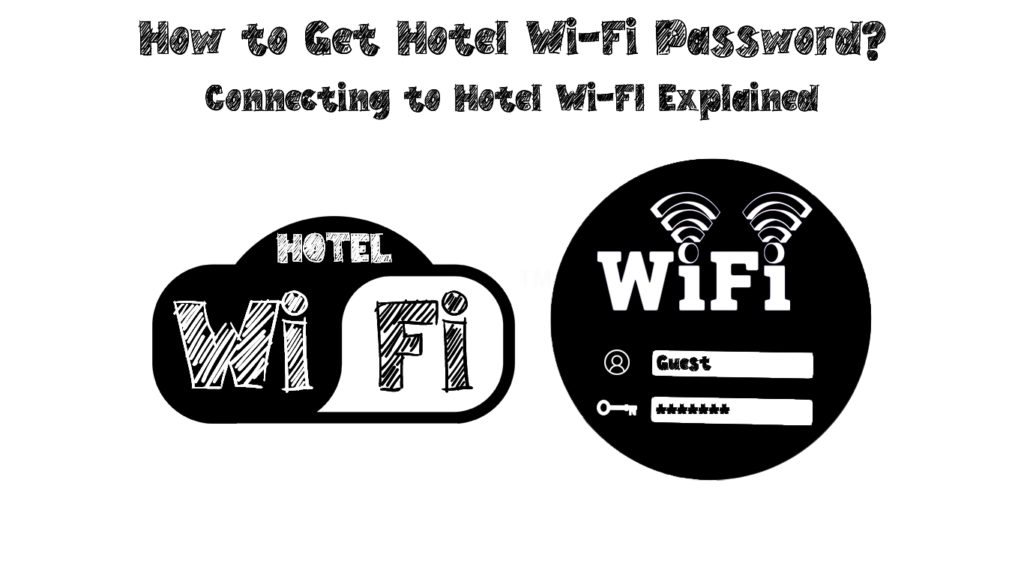  Cómo obtener la contraseña del Wi-Fi del hotel (Explicación de la conexión Wi-Fi del hotel)