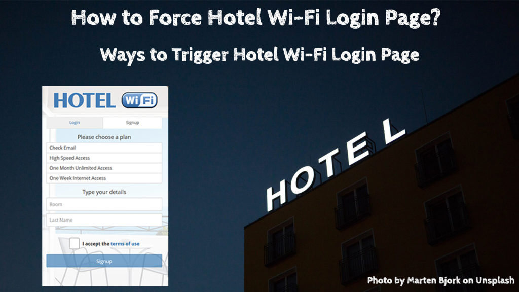  Cómo Forzar la Página de Inicio de Sesión Wi-Fi en un Hotel (Ways to Trigger Hotel Wi-Fi Login Page)