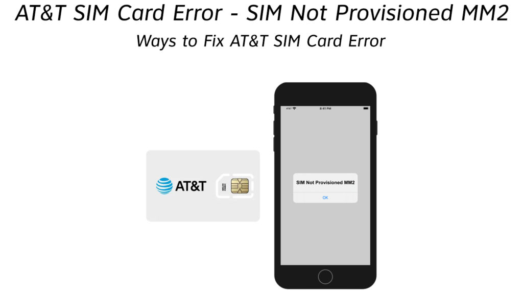  AT&amp;T SIM Card Error - SIM Not Provisioned MM2 (Maneras de solucionar AT&amp;T SIM Card Error)