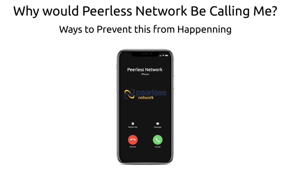  ¿Por qué me llamaría Peerless Network?