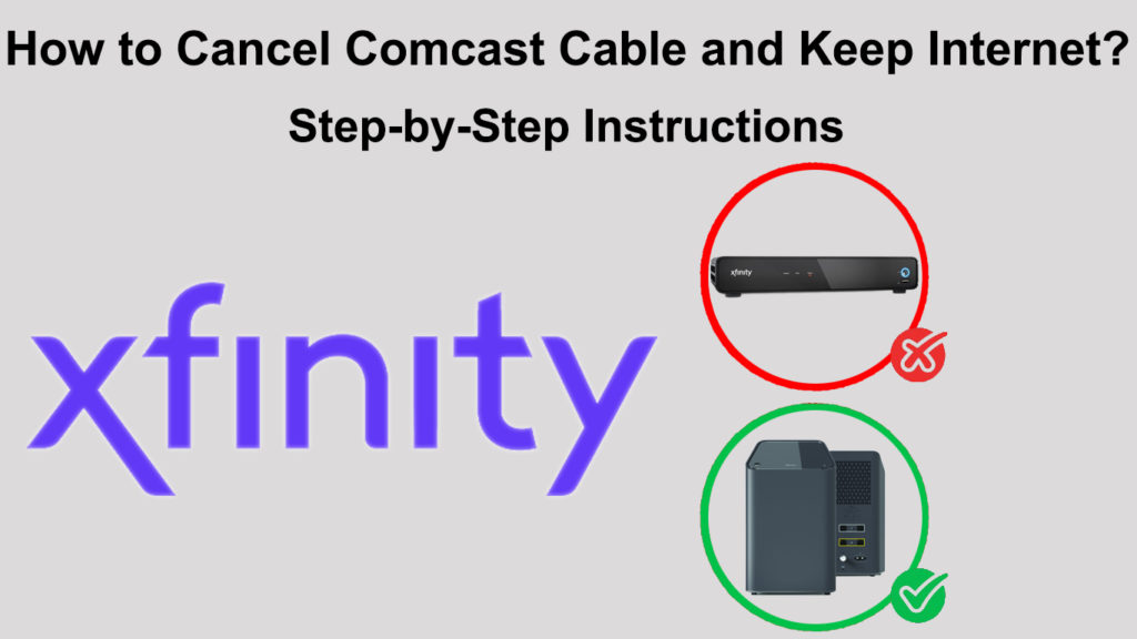  Comcast Cable ကို ဘယ်လိုပယ်ဖျက်ပြီး အင်တာနက်ကို သိမ်းဆည်းမလဲ။ (အဆင့်ဆင့် ညွှန်ကြားချက်များ)