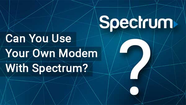 ¿Puedo utilizar mi propio módem con Spectrum?
