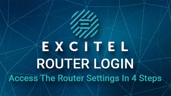  Acceso al router Excitel: Acceda a la configuración del router en 4 pasos